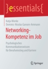 Image for Networking-Kompetenz im Job: Psychologisches Kommunikationswissen fur Berufseinstieg und Karriere
