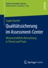 Image for Qualitatssicherung im Assessment-Center: Wissenschaftliche Betrachtung in Theorie und Praxis