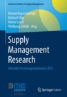 Image for Supply Management Research : Aktuelle Forschungsergebnisse 2016