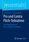 Image for Pro und Contra Pitch-Teilnahme: Ein Handlungsrahmen fur die richtige Entscheidung