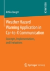 Image for Weather Hazard Warning Application in Car-to-X Communication