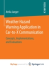 Image for Weather Hazard Warning Application in Car-to-X Communication