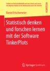 Image for Statistisch denken und forschen lernen mit der Software TinkerPlots