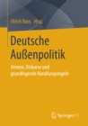 Image for Deutsche Aussenpolitik: Arenen, Diskurse und grundlegende Handlungsregeln