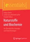 Image for Naturstoffe und Biochemie: Ein Uberblick fur Chemiker und Biotechnologen