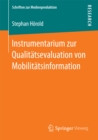 Image for Instrumentarium zur Qualitatsevaluation von Mobilitatsinformation