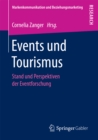 Image for Events und Tourismus: Stand und Perspektiven der Eventforschung