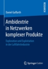 Image for Ambidextrie in Netzwerken komplexer Produkte