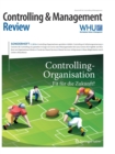 Image for Controlling &amp; Management Review Sonderheft 3-2016 : Controlling-Organisation - Fit fur die Zukunft?