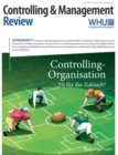 Image for Controlling &amp; Management Review Sonderheft 3-2016: Controlling-Organisation - Fit fur die Zukunft?