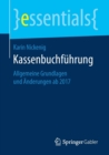 Image for Kassenbuchfuhrung : Allgemeine Grundlagen und Anderungen ab 2017