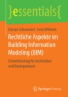 Image for Rechtliche Aspekte im Building Information Modeling (BIM): Schnelleinstieg fur Architekten und Bauingenieure