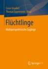 Image for Fluchtlinge: Multiperspektivische Zugange