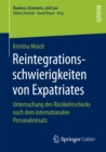 Image for Reintegrationsschwierigkeiten von Expatriates: Untersuchung des Ruckkehrschocks nach dem internationalen Personaleinsatz