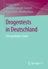 Image for Drogentests in Deutschland: Eine qualitative Studie