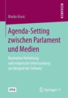 Image for Agenda-Setting zwischen Parlament und Medien : Normative Herleitung und empirische Untersuchung am Beispiel der Schweiz