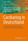 Image for Carsharing in Deutschland : Potenziale und Herausforderungen, Geschaftsmodelle und Elektromobilitat
