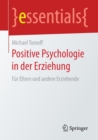 Image for Positive Psychologie in der Erziehung