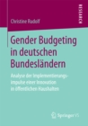 Image for Gender Budgeting in deutschen Bundeslandern: Analyse der Implementierungsimpulse einer Innovation in offentlichen Haushalten