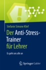 Image for Der Anti-Stress-Trainer fur Lehrer: Es geht uns alle an