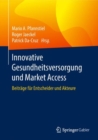 Image for Innovative Gesundheitsversorgung und Market Access