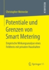 Image for Potentiale und Grenzen von Smart Metering: Empirische Wirkungsanalyse eines Feldtests mit privaten Haushalten