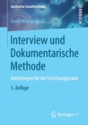 Image for Interview und Dokumentarische Methode : Anleitungen fur die Forschungspraxis