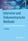 Image for Interview Und Dokumentarische Methode: Anleitungen Fur Die Forschungspraxis