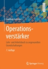 Image for Operationsverstarker : Lehr- und Arbeitsbuch zu angewandten Grundschaltungen