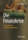 Image for Die Finanzkrise : Fur ein Wucher- und Glucksspielverbot