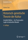 Image for Historisch-genetische Theorie der Kultur: Instabile Welten - Zur Prozessualen Logik im kulturellen Wandel : 2