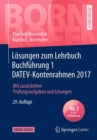 Image for Losungen zum Lehrbuch Buchfuhrung 1 DATEV-Kontenrahmen 2017 : Mit zusatzlichen Prufungsaufgaben und Losungen