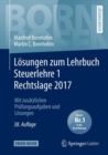 Image for Losungen Zum Lehrbuch Steuerlehre 1 Rechtslage 2017: Mit Zusatzlichen Prufungsaufgaben Und Losungen
