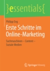 Image for Erste Schritte im Online-Marketing: Suchmaschinen - Content - Soziale Medien