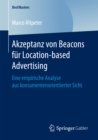 Image for Akzeptanz von Beacons fur Location-based Advertising: Eine empirische Analyse aus konsumentenorientierter Sicht