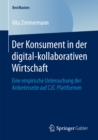 Image for Der Konsument in der digital-kollaborativen Wirtschaft: Eine empirische Untersuchung der Anbieterseite auf C2C-Plattformen