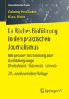 Image for La Roches Einfuhrung in den praktischen Journalismus : Mit genauer Beschreibung aller Ausbildungswege Deutschland · Osterreich · Schweiz