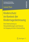 Image for Kinderschutz im Kontext der Kindertagesbetreuung: Eine Untersuchung zu Herausforderungen und Chancen im Umgang mit dem Schutzauftrag