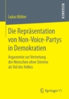 Image for Die Reprasentation von Non-Voice-Partys in Demokratien : Argumente zur Vertretung der Menschen ohne Stimme als Teil des Volkes