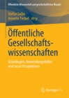 Image for Offentliche Gesellschaftswissenschaften: Grundlagen, Anwendungsfelder und neue Perspektiven