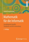 Image for Mathematik F r Die Informatik : Grundlegende Begriffe, Strukturen Und Ihre Anwendung