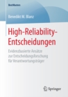Image for High-Reliability-Entscheidungen: Evidenzbasierte Ansatze zur Entscheidungsforschung fur Verantwortungstrager
