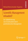Image for Scientific Management reloaded? : Zur Subjektivierung von Erwerbsarbeit durch postfordistisches Management