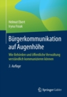 Image for Burgerkommunikation auf Augenhohe : Wie Behorden und offentliche Verwaltung verstandlich kommunizieren konnen