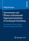 Image for Determinanten und Effizienz multinationaler Organisationsstrukturen in Forschung &amp; Entwicklung