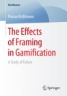 Image for Effects of Framing in Gamification: A Study of Failure