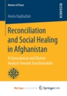 Image for Reconciliation and Social Healing in Afghanistan