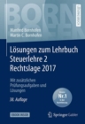 Image for Losungen zum Lehrbuch Steuerlehre 2 Rechtslage 2017 : Mit zusatzlichen Prufungsaufgaben und Losungen