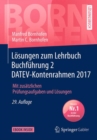 Image for Losungen Zum Lehrbuch Buchfuhrung 2 Datev-kontenrahmen 2017: Mit Zusatzlichen Prufungsaufgaben Und Losungen