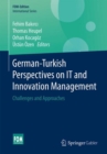 Image for German-Turkish Perspectives on IT and Innovation Management : Challenges and Approaches